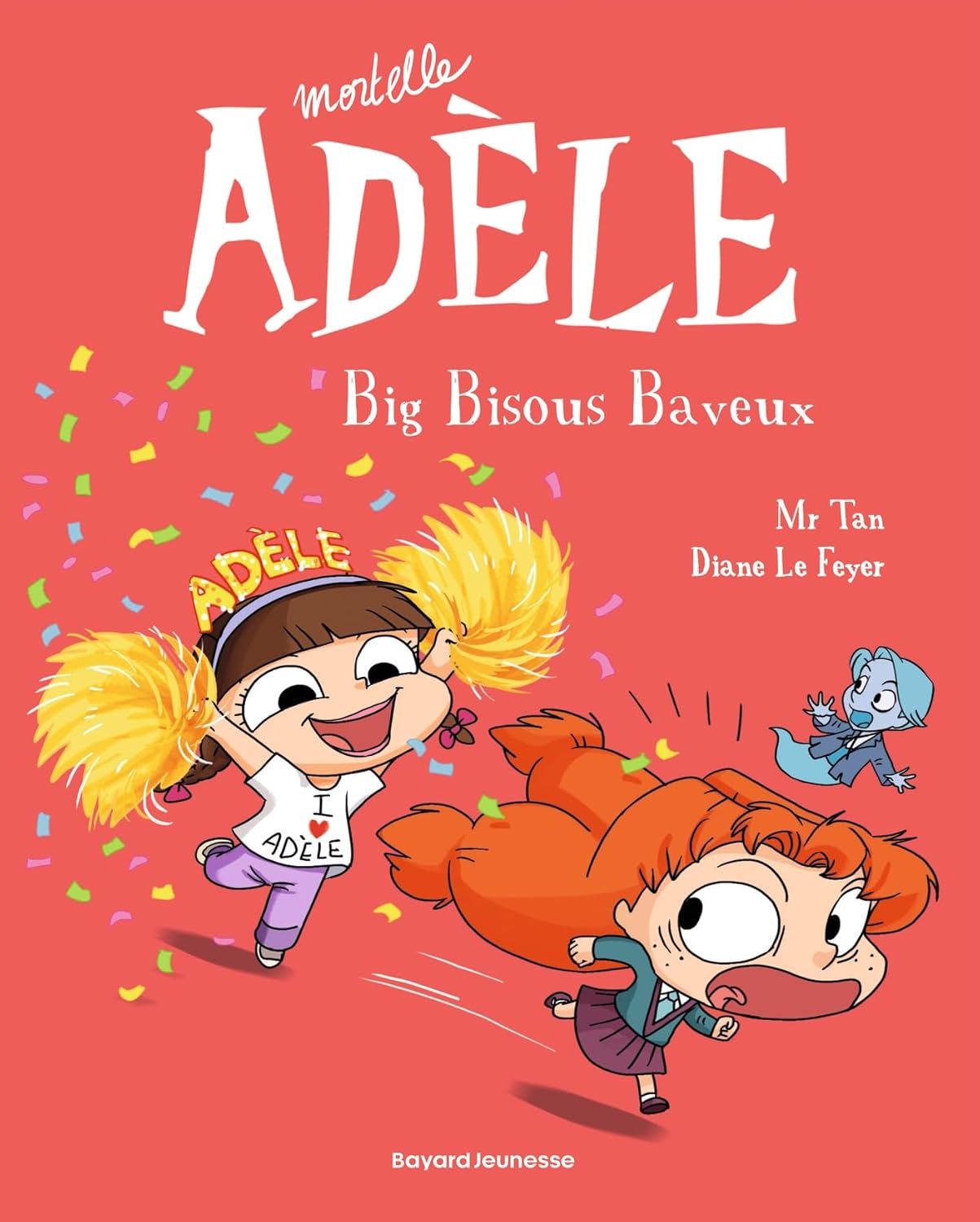 BD Mortelle Adèle # 13 : Big bisous baveux - Mr Tan