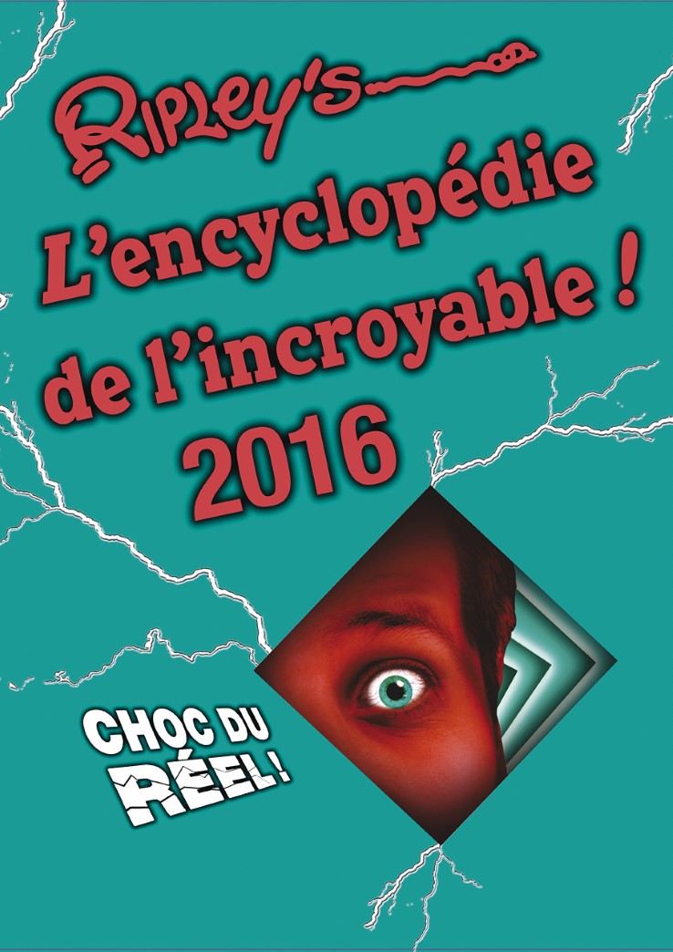 Livre Ripley's : L'encyclopédie de l'incroyable ! 2016 - Collectif (Livre d'occasion) - ISBN 1028...