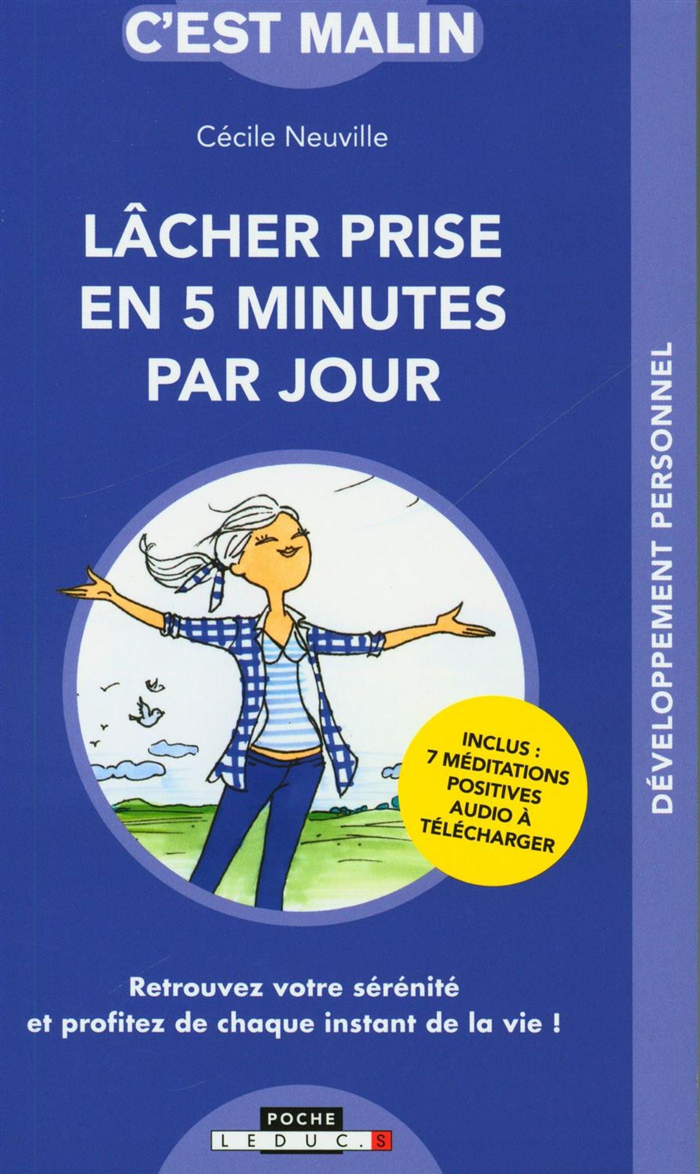 Livre Lâcher prise en 5 minutes par jour - Cécile Neuville (Livre d'occasion)