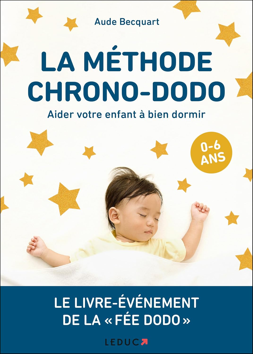 Livre La méthode chrono-dodo: Aider votre enfant à bien dormir - Aude Becquart (Livre d'occasion)