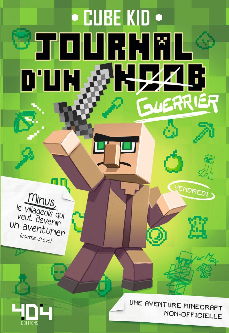 Journal d'un noob # 1 : Journal d'un guerrier - Cube Kid