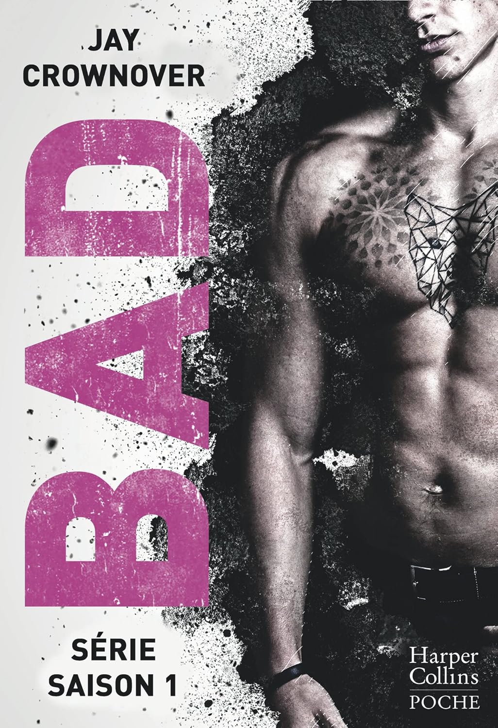 Livre ISBN  Bad Saison 1: Découvrez l'intégrale de la série BAD - Tome 1 à 3 (Jay Crownover)