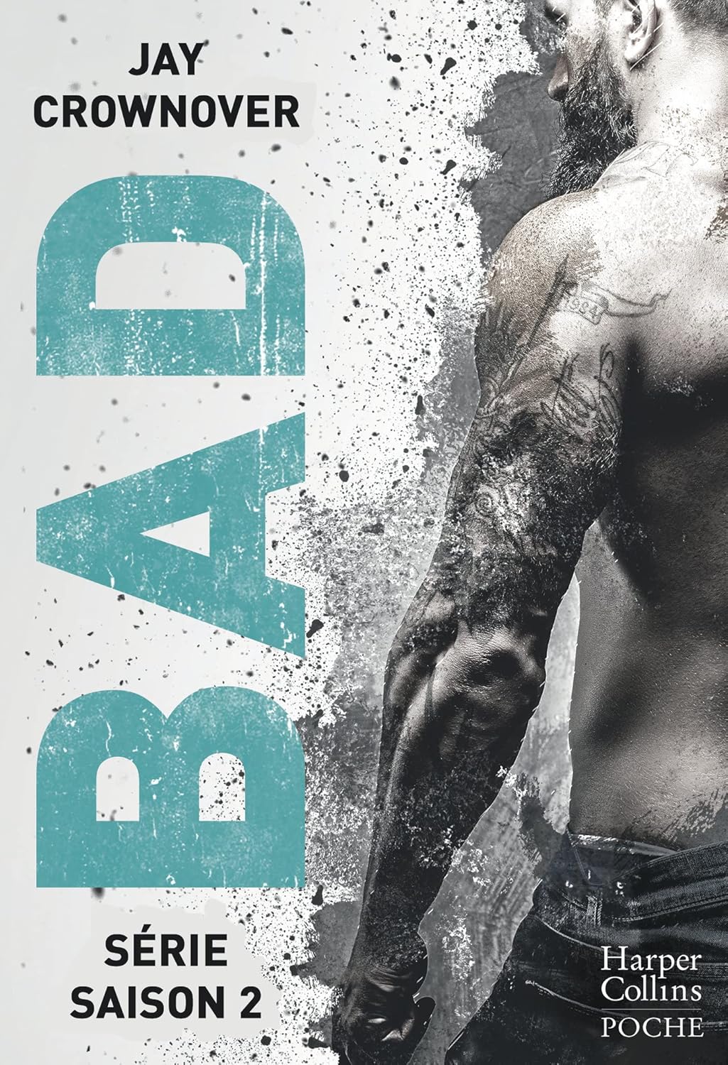 Livre ISBN  Bad Saison 2: Découvrez l'intégrale de la série BAD - Tome 4 à 6 (Jay Crownover)