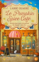 Livre Le Pumpkin Spice Café (Laurie Gilmore) (Livre neuf) - ISBN 9791033926818