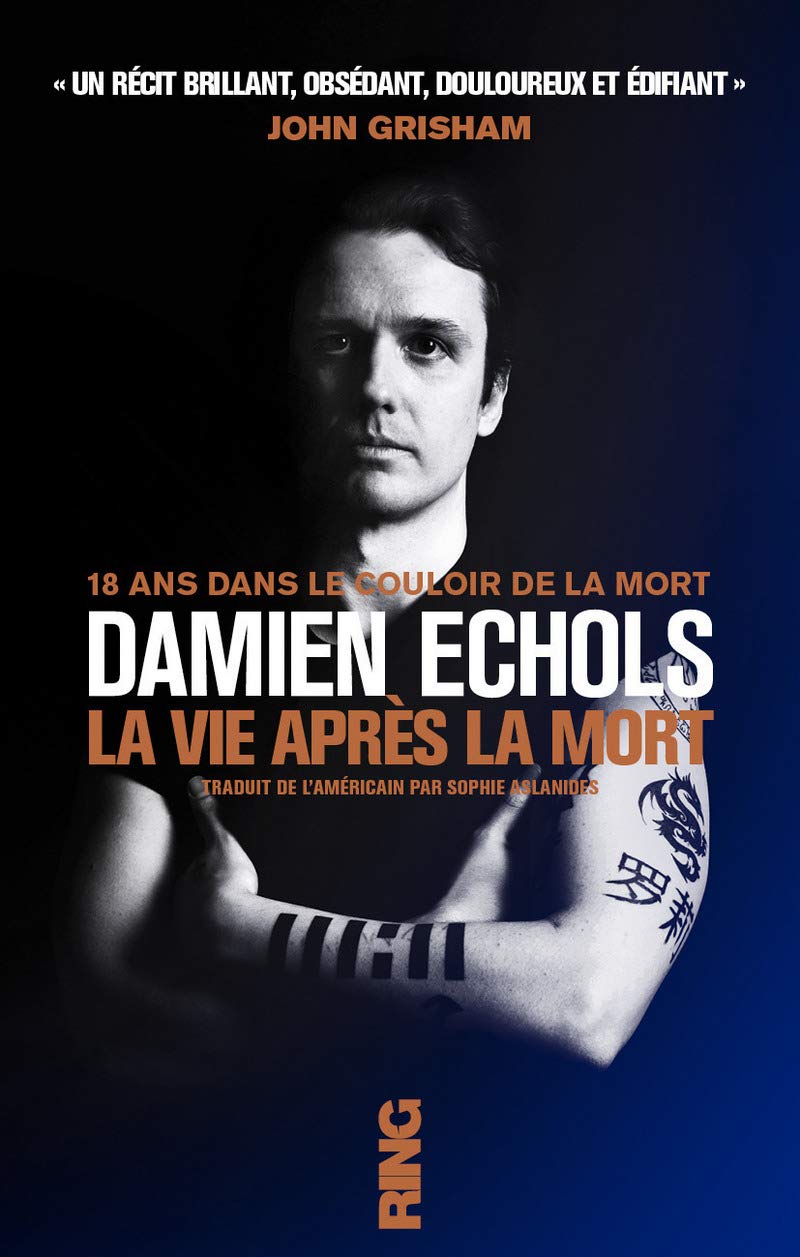 Livre La vie après la mort : 18 ans dans le couloir de la mort - Damien Echols (Livre d'occasion)