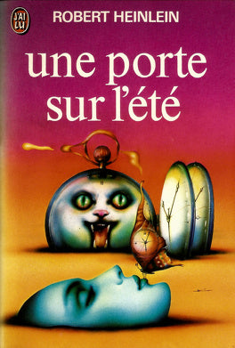Une porte sur l'été - Robert Heinlein