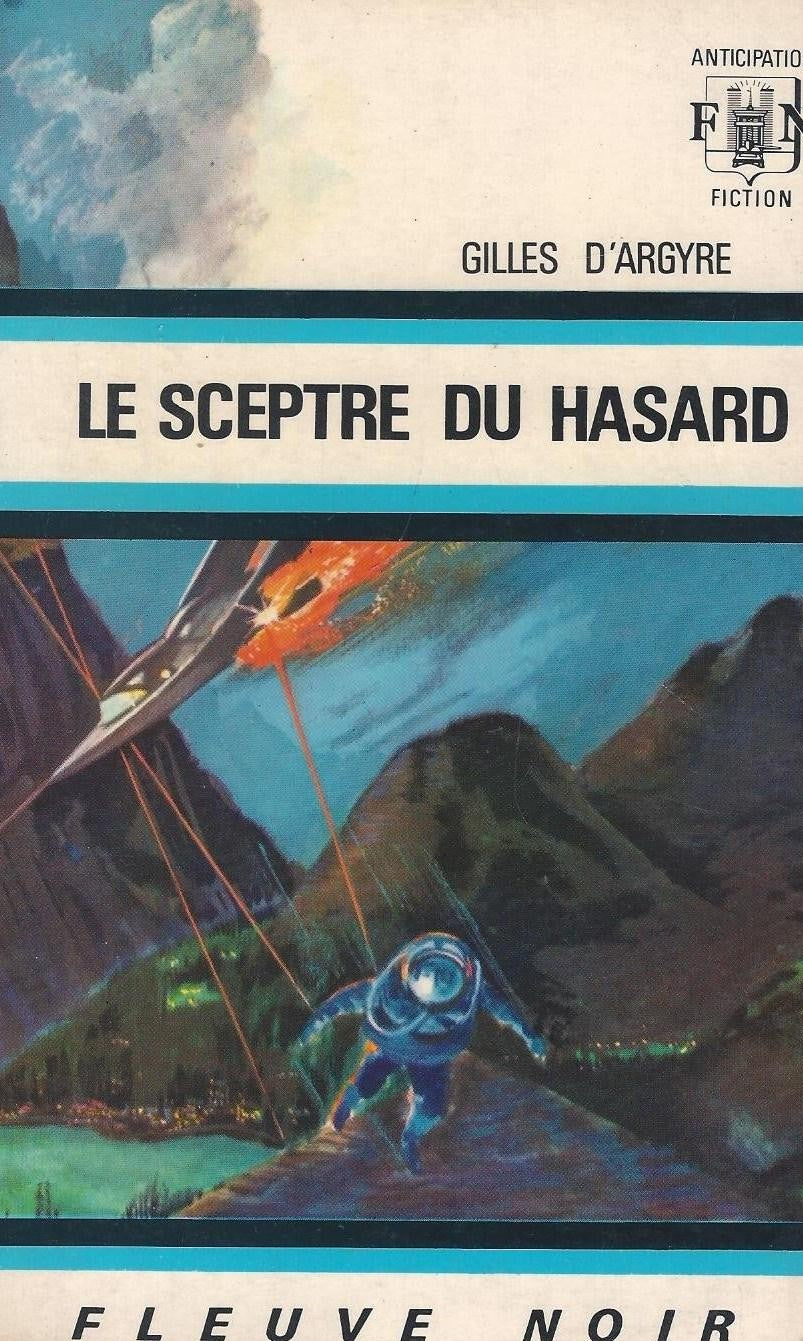 Livre Le sceptre du hasard - Gilles D'Argyre (Livre d'occasion)