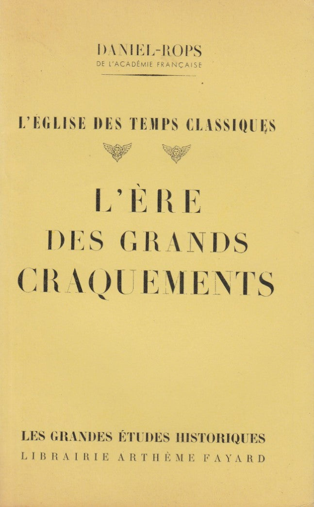 Livre L'ère des grands craquements - Daniel-Rops (Livre d'occasion)