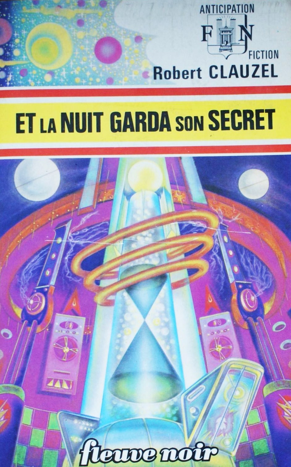 Livre Et la nuit garda son secret - Robert Clauzel (Livre d'occasion)