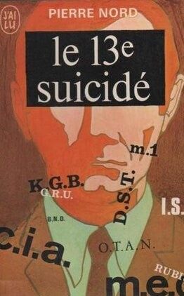 Le 13e suicidé - Pierre Nord