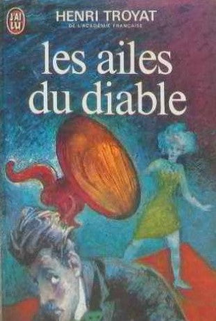 Livre Les ailes du diable - Henri Troyat (Livre d'occasion)
