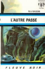 Livre L'autre passé - M. A. Rayjean (Livre d'occasion)