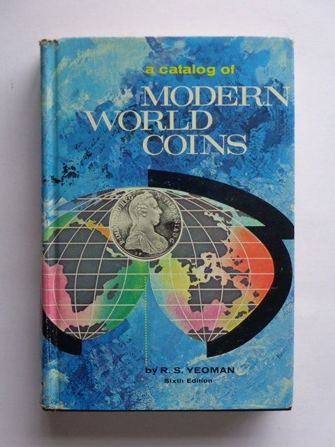 Livre A catalog of modern world coins - R. S. Yeoman (Livre d'occasion)