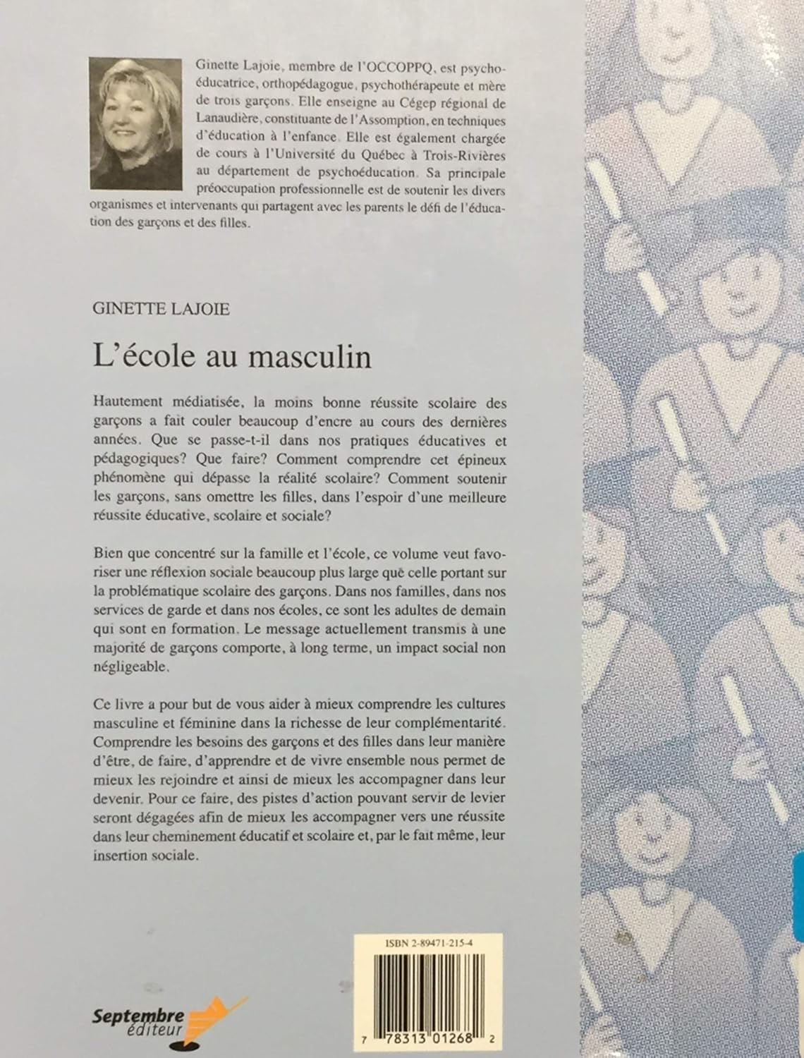 Livre L'école au masculin : Réduire l'écart de réussite entre garçons et filles - Ginette Lajoie ...