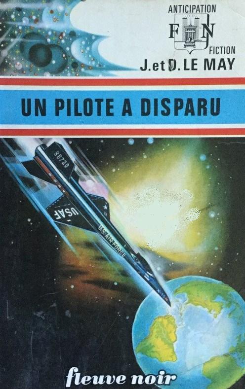 Livre Un pilote a disparu - J.&D. Le May (Livre d'occasion)