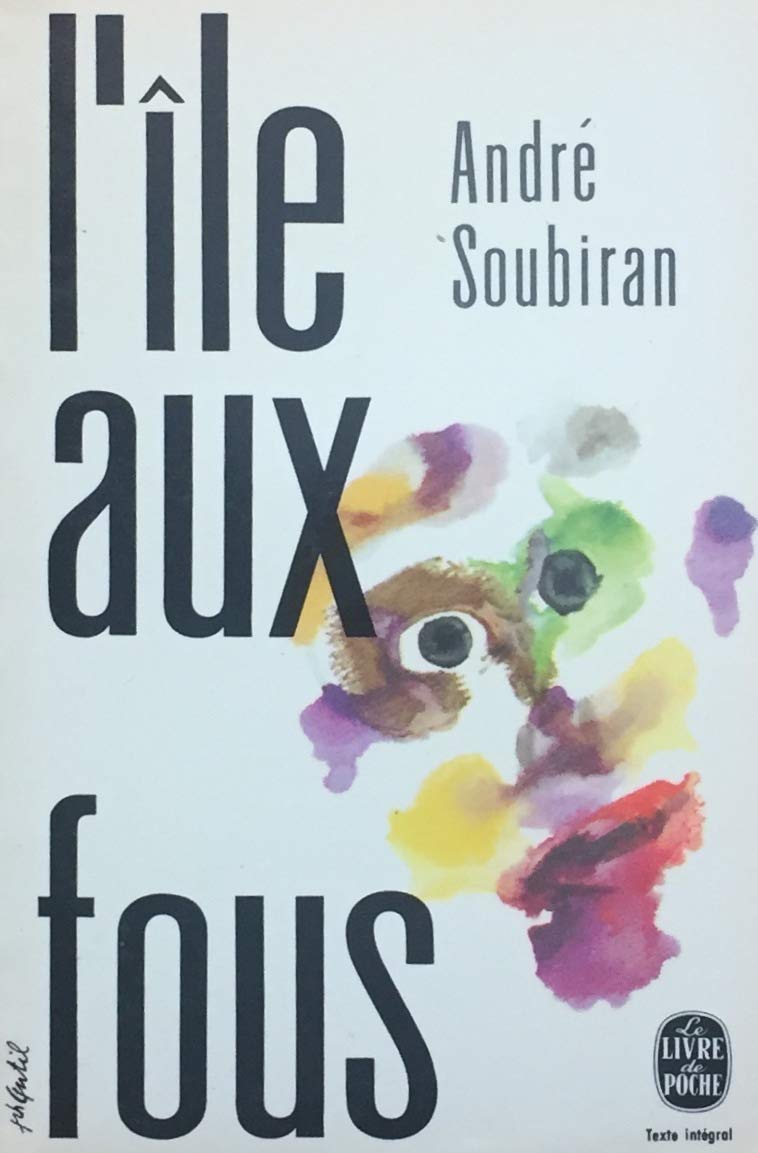 Livre L'île aux fous - André Soubiran (Livre d'occasion)