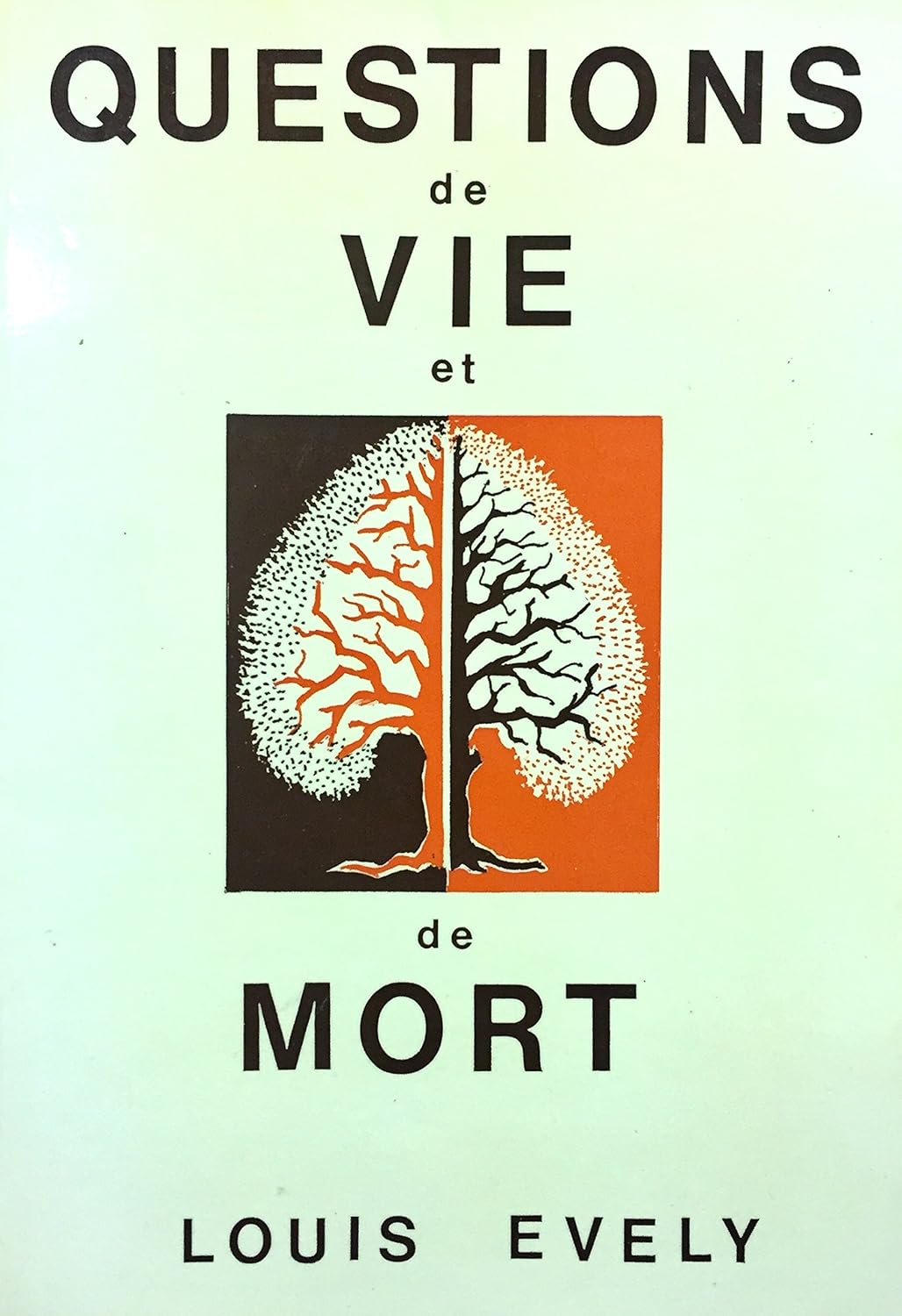 Livre ISBN  Question de vie et de mort (Louis Evely)