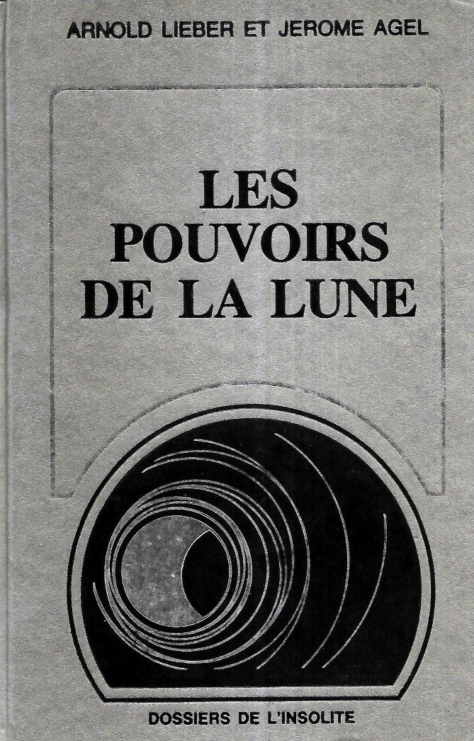 Livre Les pouvoirs de la lune - Arnold Lieber (Livre d'occasion)