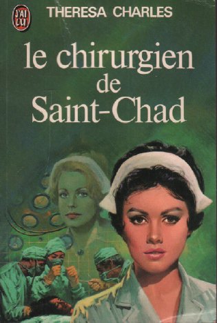 Livre Le chirurgien de Saint-Chad - Theresa Charles (Livre d'occasion)