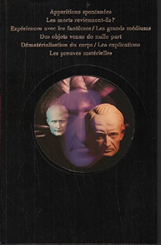 Livre Les transparents : Apparitions spontanées, expériences avec les fantômes, dématérialisation...