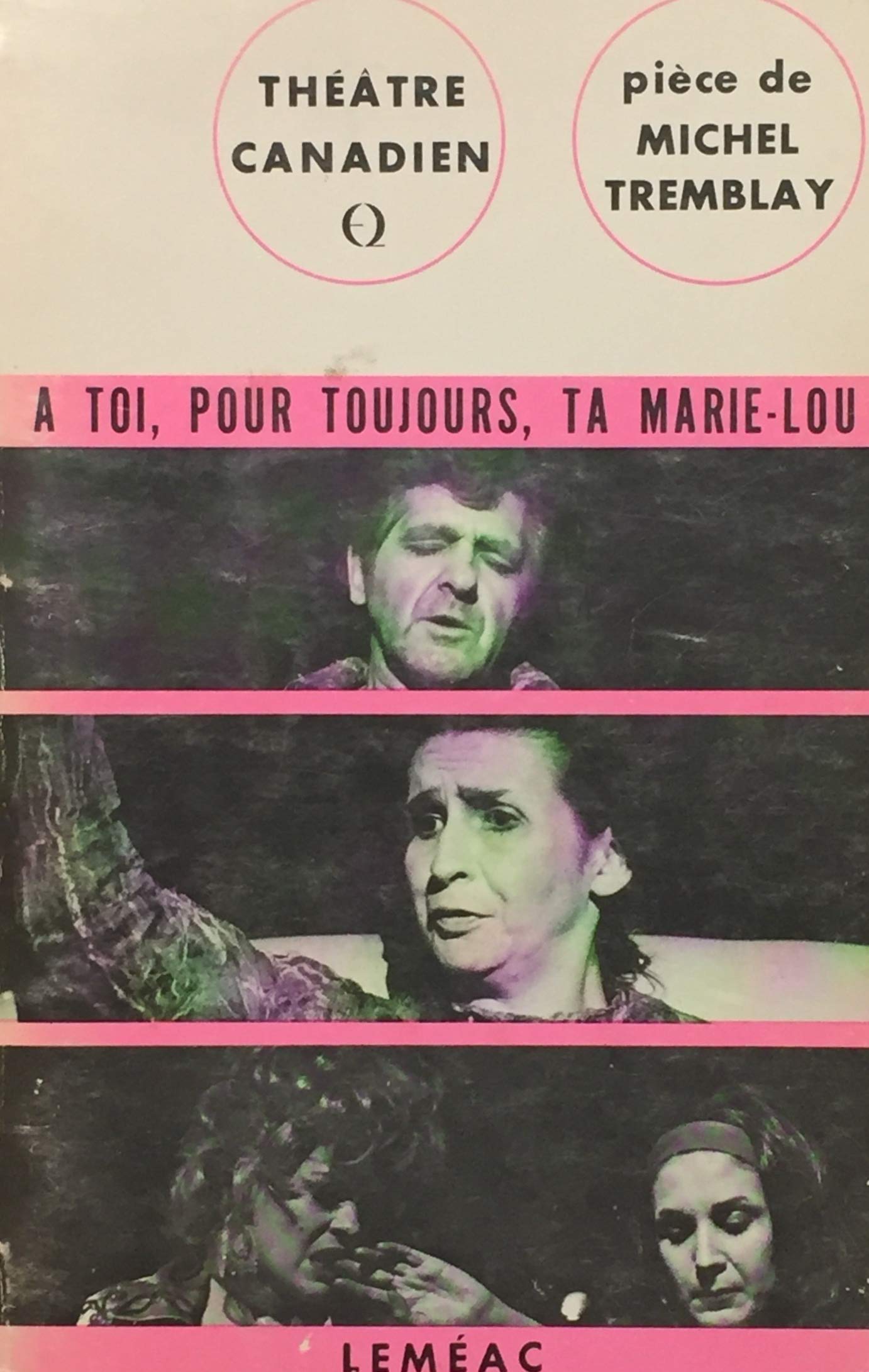 Livre À toi, pour toujours, ta Marie-Lou - Michel Tremblay (Livre d'occasion)