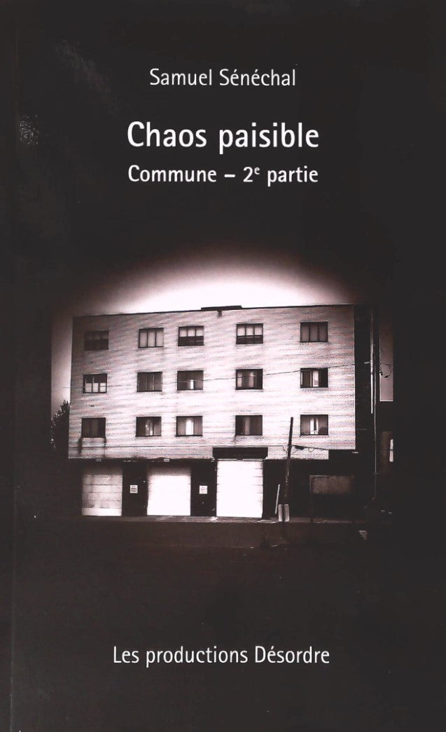 Livre Chaos paisible - Samuel Sénéchal (Livre neuf) - ISBN DÉS009