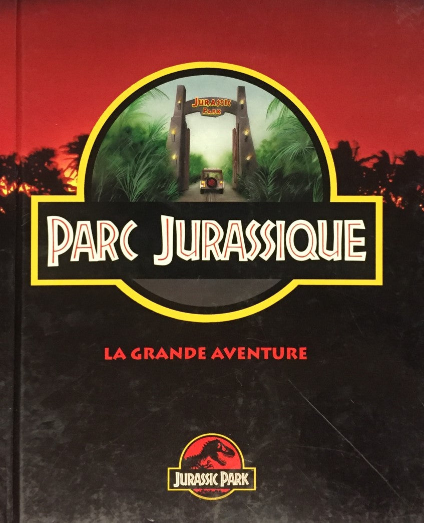 Livre Jurassic Park # 7 : Parc Jurassique : La grande aventure (Livre d'occasion) - ISBN 2921602121