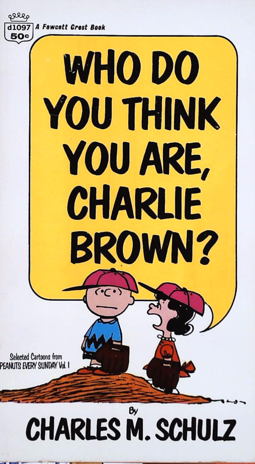 Livre Who do you Think you are Charlie Brown - Charles M.Schulz (Livre d'occasion)