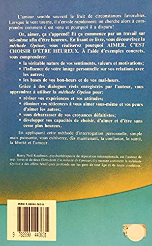 Livre Aimer c'est choisir d'etre heureux - Barry Nell Kaufman (Livre d'occasion) - ISBN 2890443639
