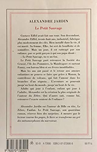 Livre Le petit sauvage - Alexandre Jardin (Livre d'occasion) - ISBN 2070726908