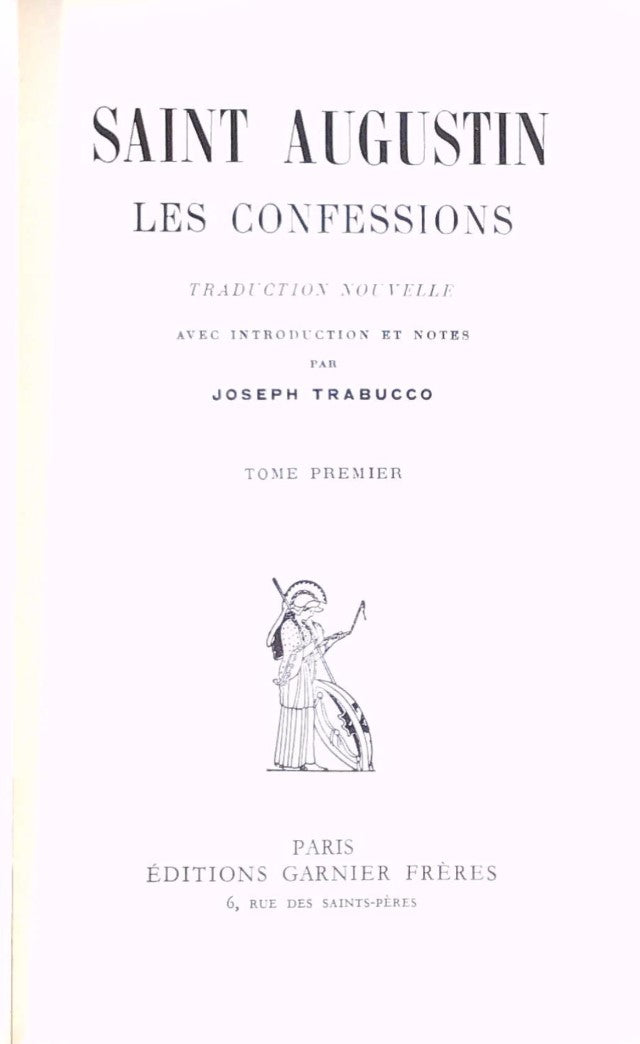 Les confessions : Tome premier (Saint Augustin)