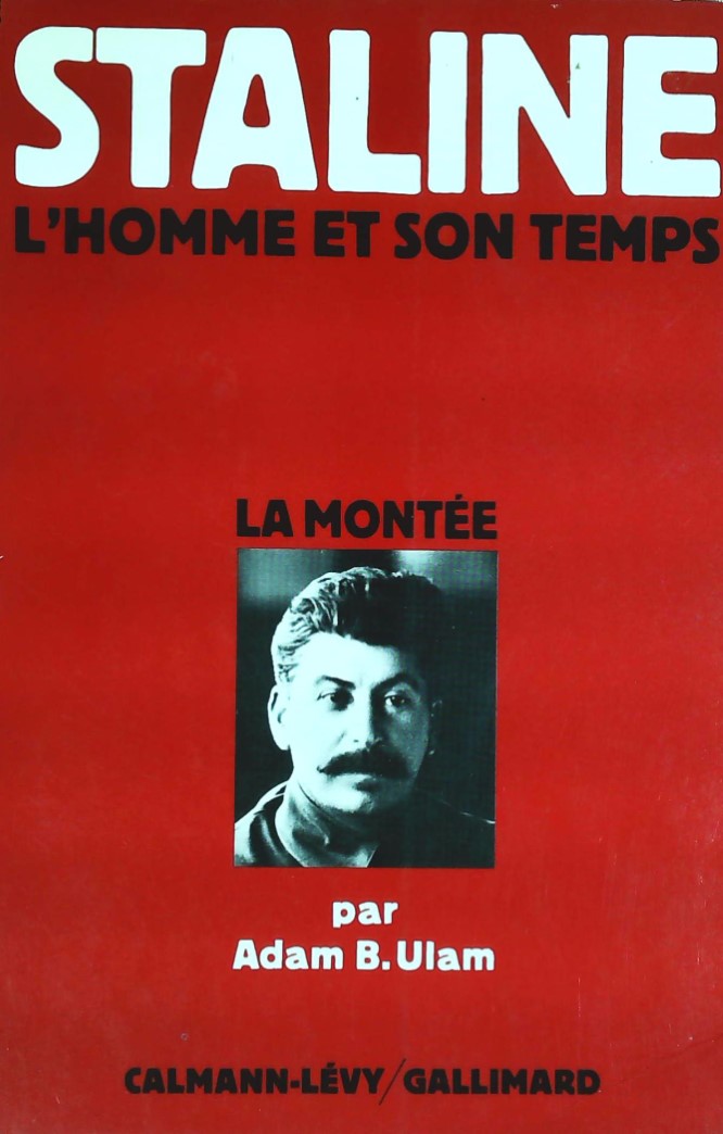 Livre La montée - Adam B. Ulam (Livre d'occasion)