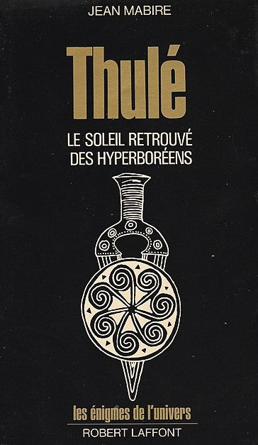 Livre Thulé : Le soleil retrouvé des hyperboréens - Jean Mabire (Livre d'occasion)