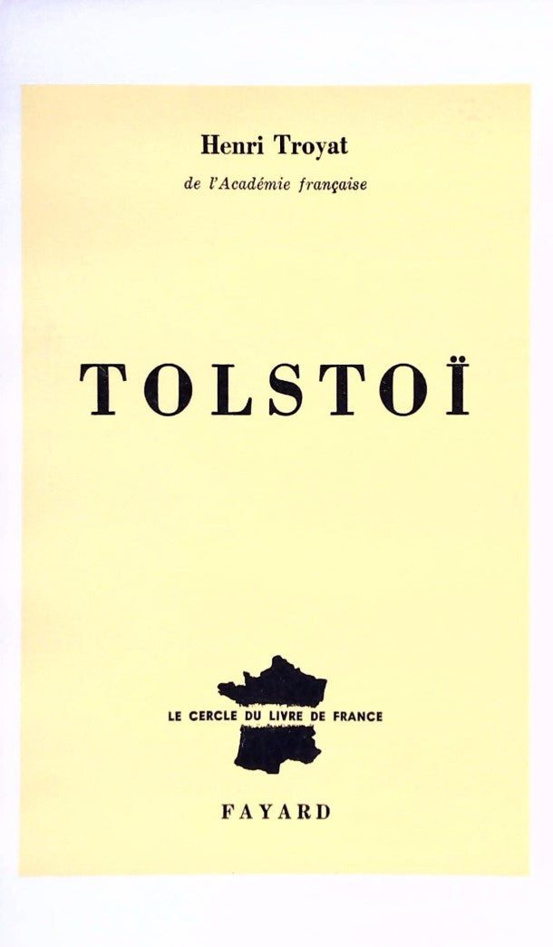 Les grandes études littéraires : Tolstoï - Henri Troyat