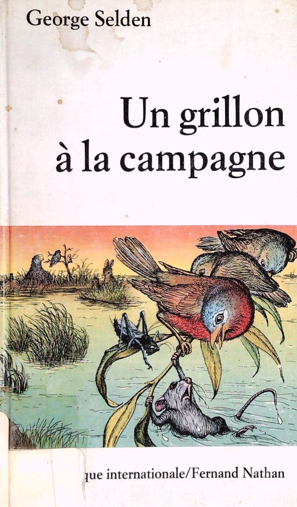 Livre Un grillon à la campagne - George Selden (Livre d'occasion)