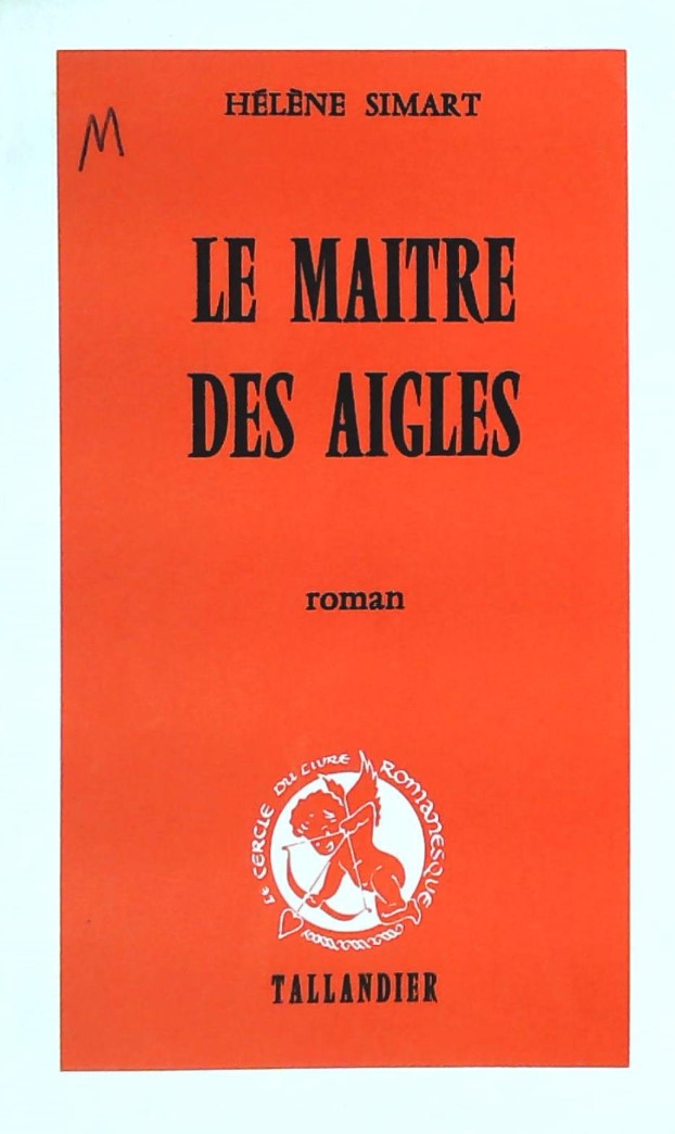Le maître des aigles - Hélène Simart