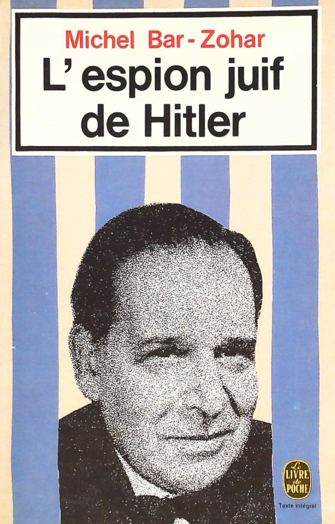 L'espion juif de Hitler - Michel Bar-Zohar