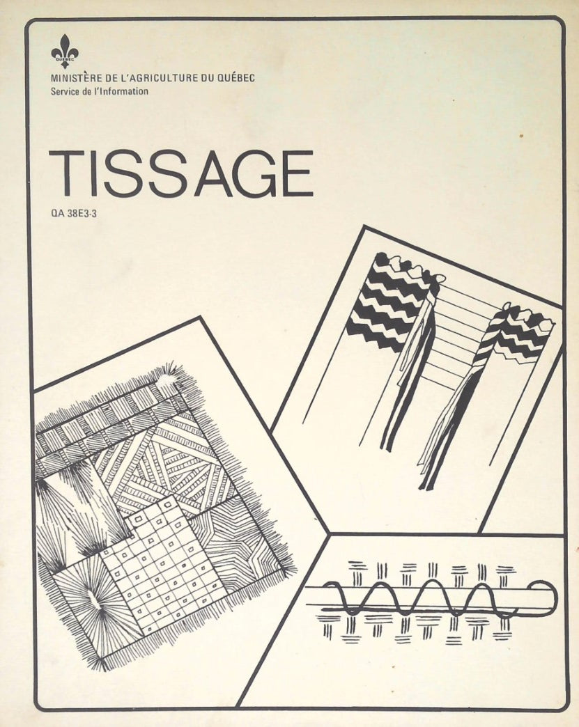 Livre Tissage - Ministère de l'agriculture du Québec (Livre d'occasion) - ISBN SN0000274