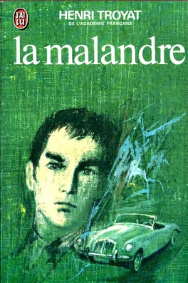 La malandre - Henri Troyat