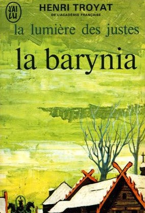 La lumière des justes # 2 : La barynia - Henri Troyat