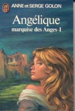 Angélique, marquise des anges 1 - Anne Golon