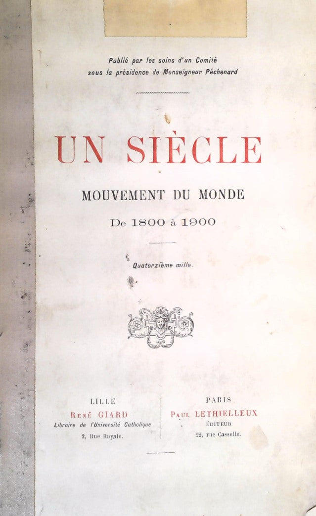 Livre Un Siècle : Mouvement du monde (De 1800 à 1900) - Collectif (Livre d'occasion)