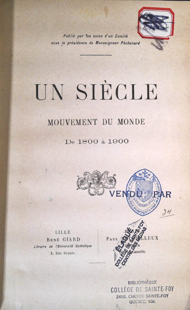 Livre Un Siècle : Mouvement du monde (De 1800 à 1900) - Collectif (Livre d'occasion)
