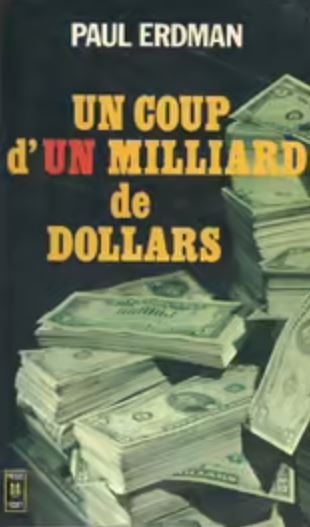 Livre Un coup d'un milliard de dollars - Paul Erdman (Livre d'occasion)