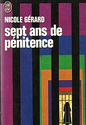 Livre Sept ans de pénitence - Nicole Gérard (Livre d'occasion)