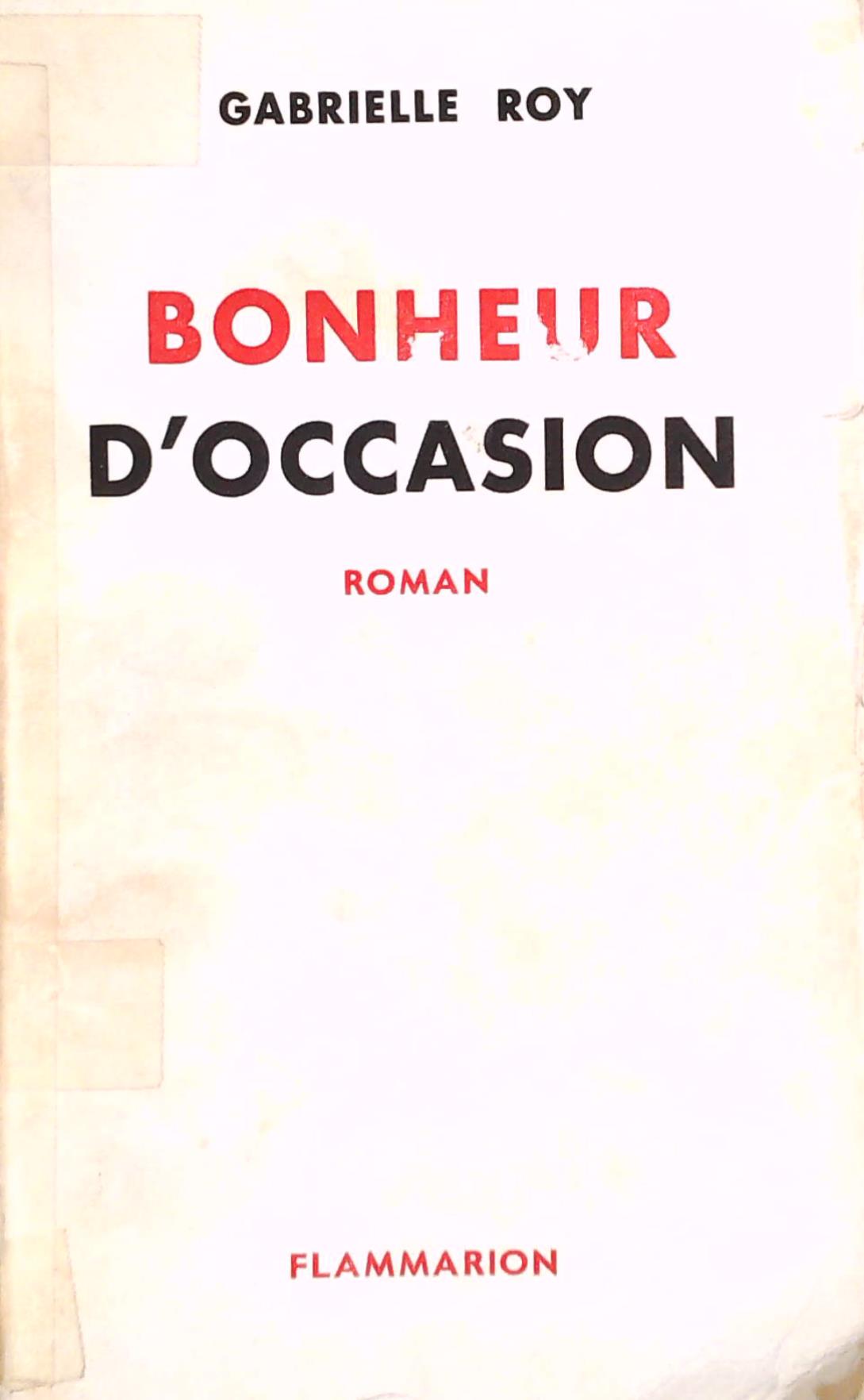 Livre Bonheur d'occasion (Gabrielle Roy) (Livre d'occasion) - ISBN 0000472