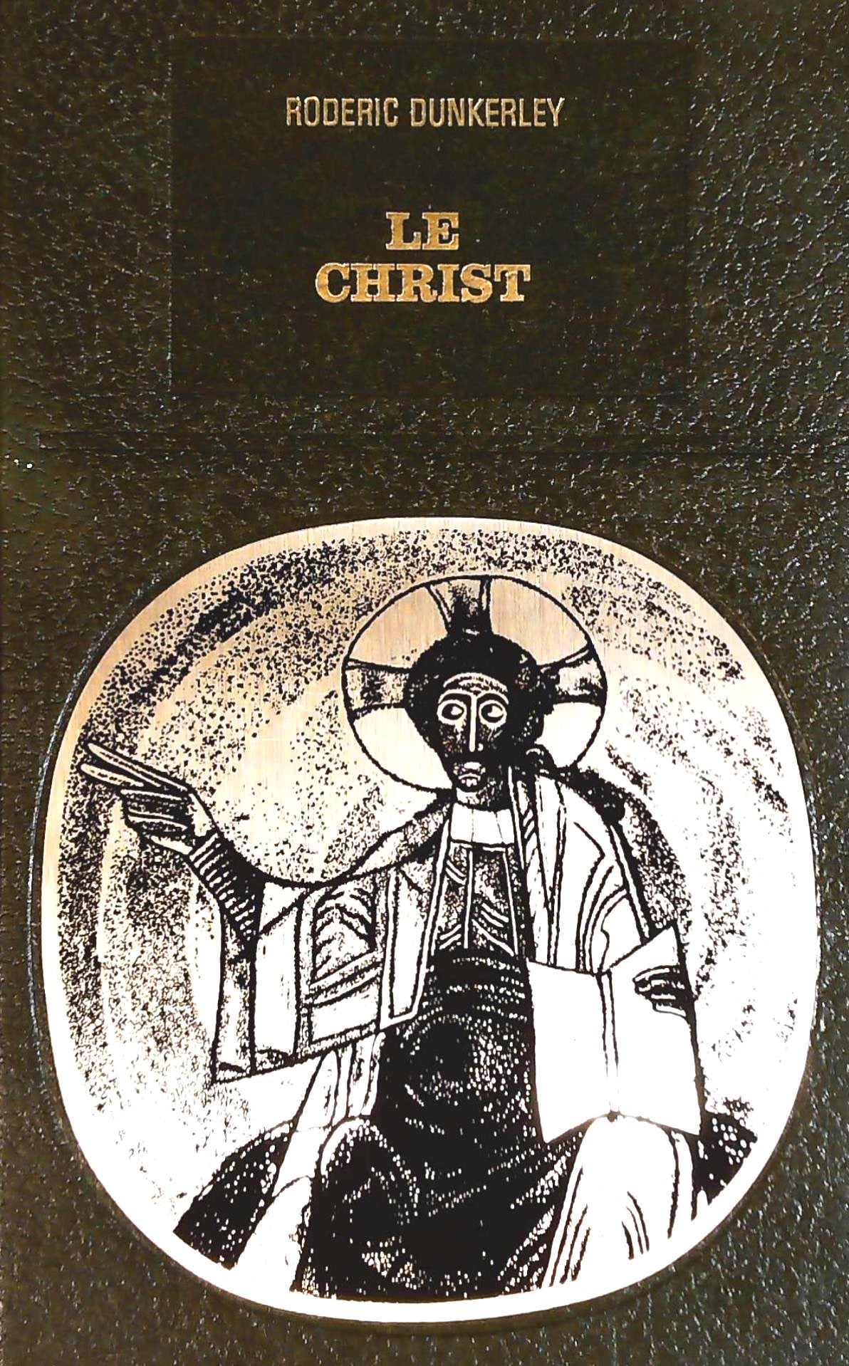 Livre Le Christ (Roderic Dunkerley) (Livre d'occasion) - ISBN 0000479
