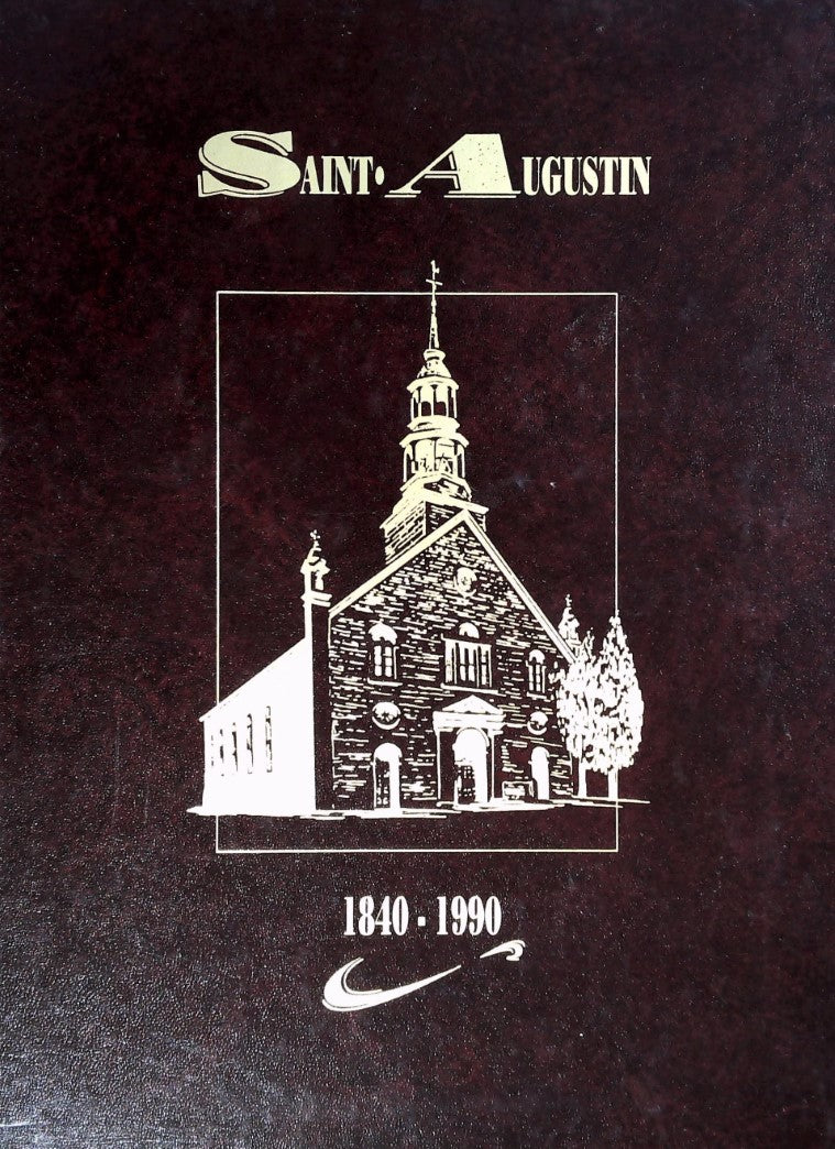 Livre ISBN 2921211513 Saint-Augustin (1840-1990)
