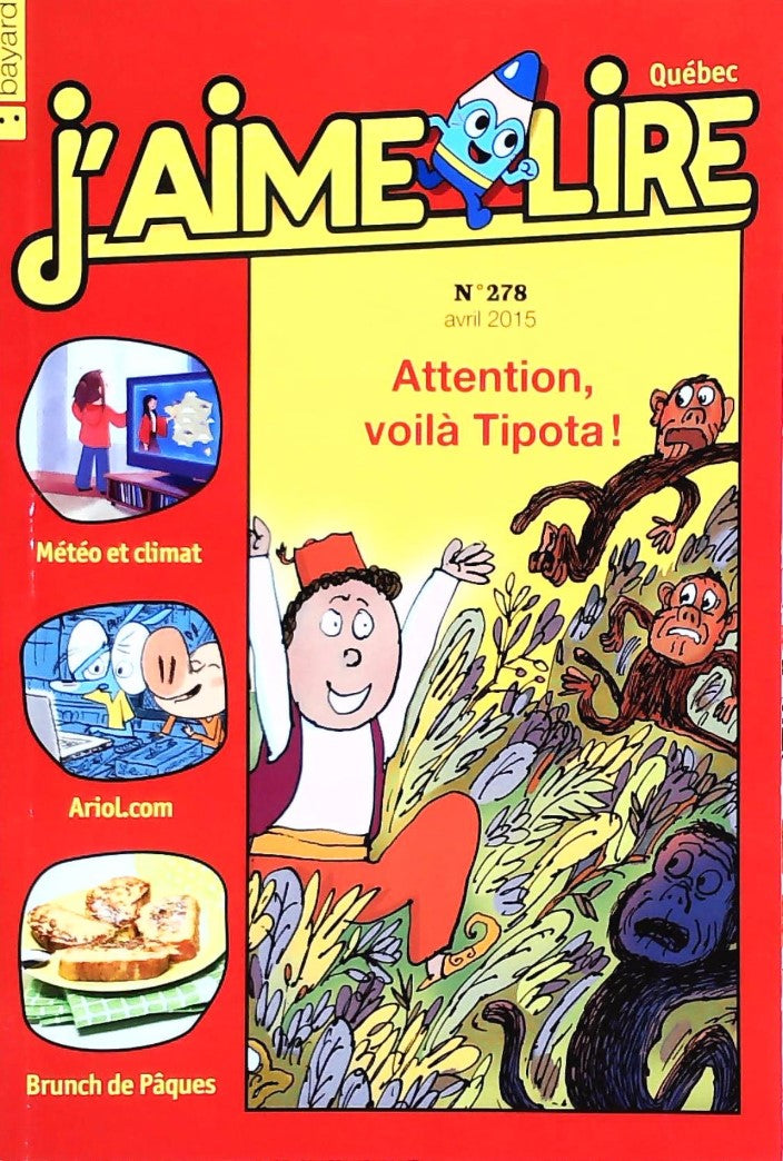 J'aime lire # 278 : Attention, voilà Tipota!