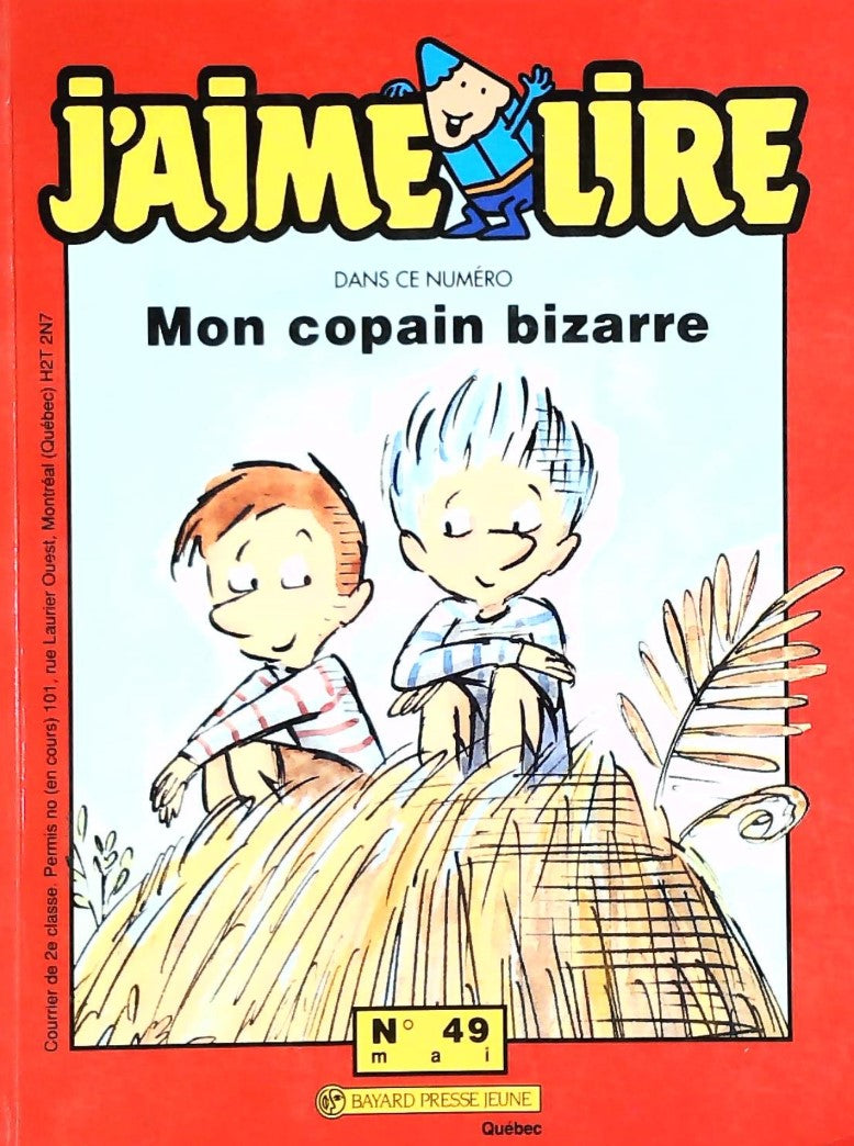 J'aime lire # 49 : Mon copain bizarre